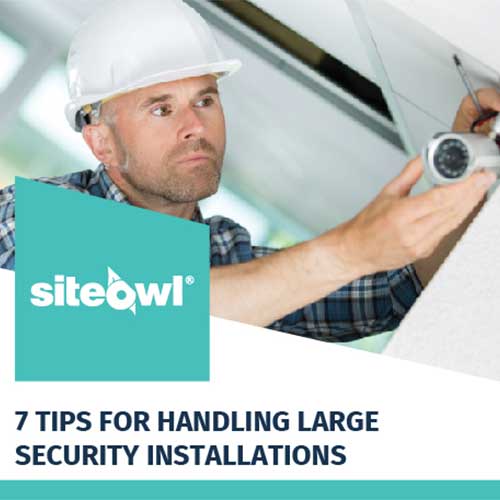 7-tips-for-handling-large-security-installations-