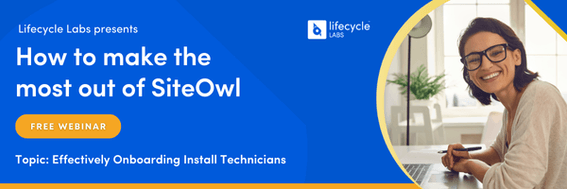  Effectively onboarding Install Technicians
