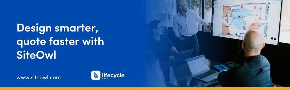 Design smarter, quote faster with SiteOwl