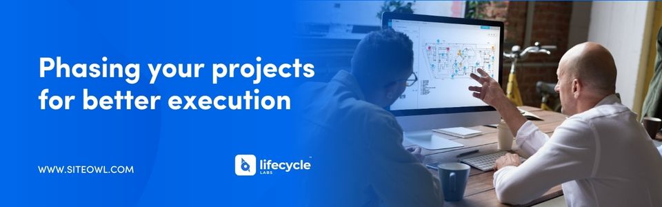 Phasing Your Projects for Better Execution